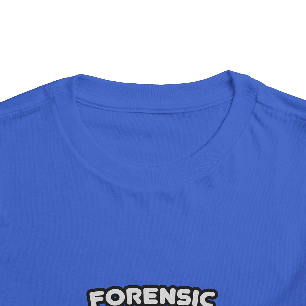 Forensic Nurse ... I'm Kind of a Big Deal - Toddler Short Sleeve Tee