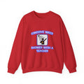 Conserve Water .. Shower With a Teacher - Unisex Heavy Blend™ Crewneck Sweatshirt