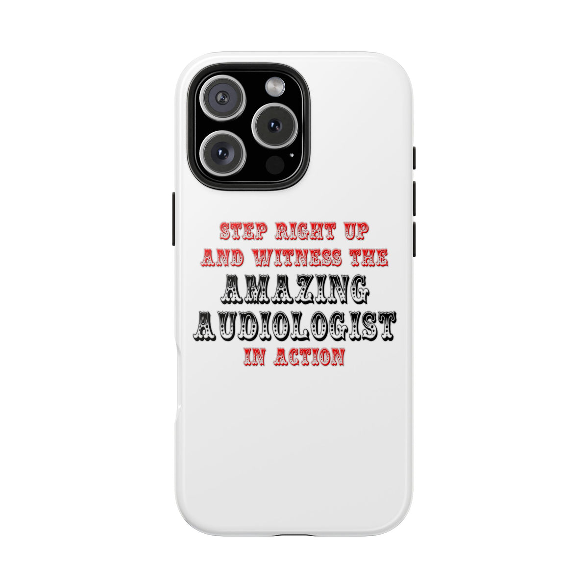 Amazing Audiologist In Action - Tough Phone Cases