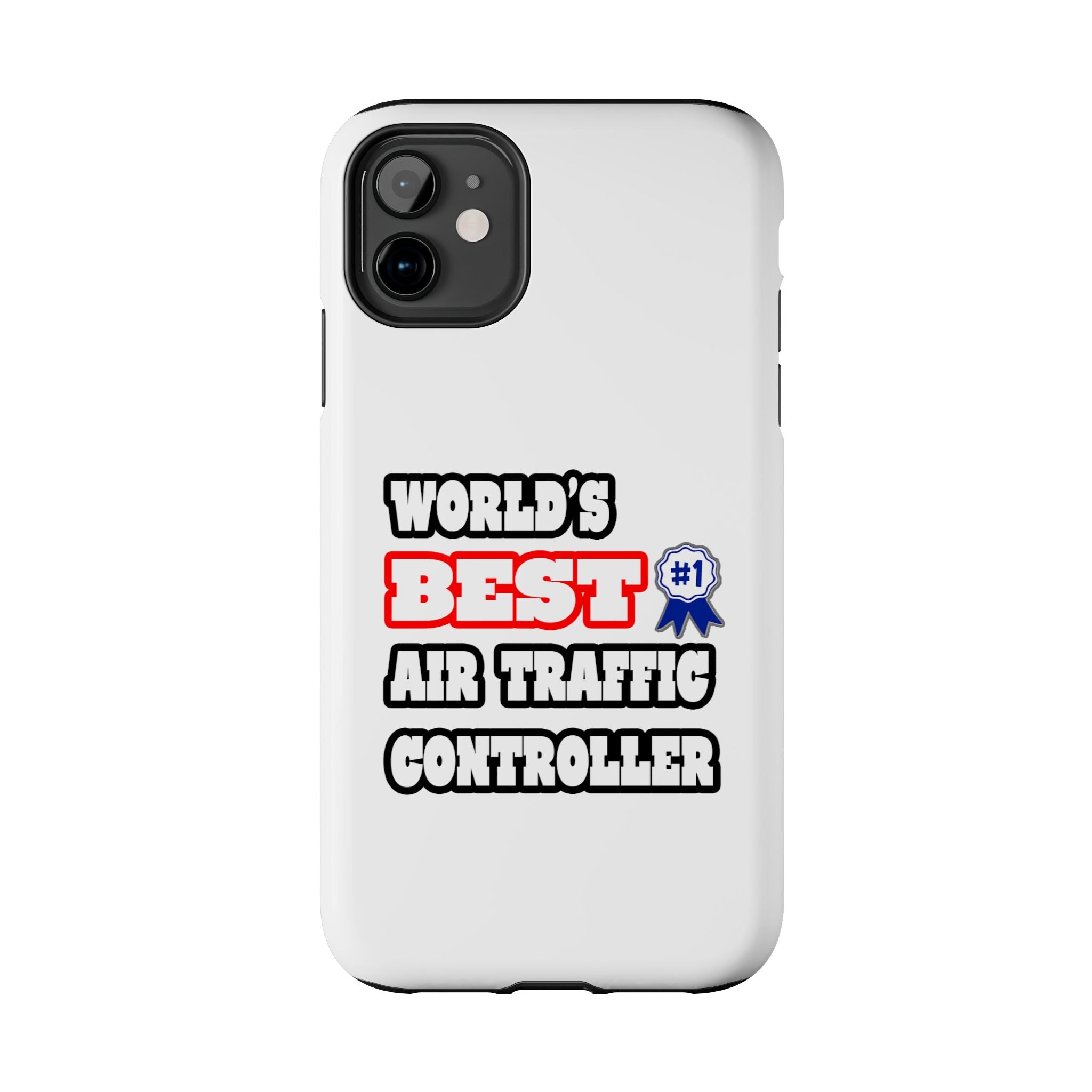 World's Best Air Traffic Controller - Tough Phone Cases