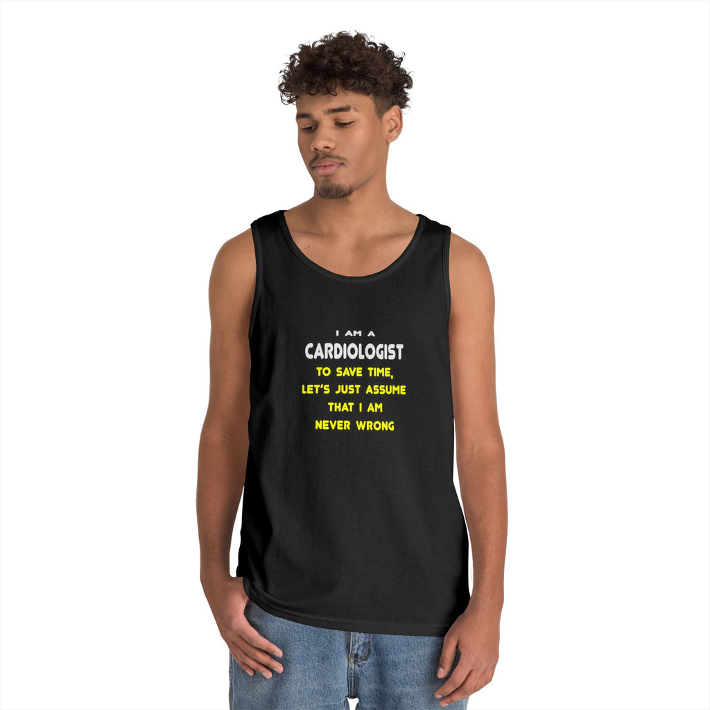 Funny Cardiologist T Shirts and Gifts - Unisex Heavy Cotton Tank Top