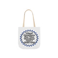 Teacher...Because I Said So - Canvas Tote Bag, 5-Color Straps