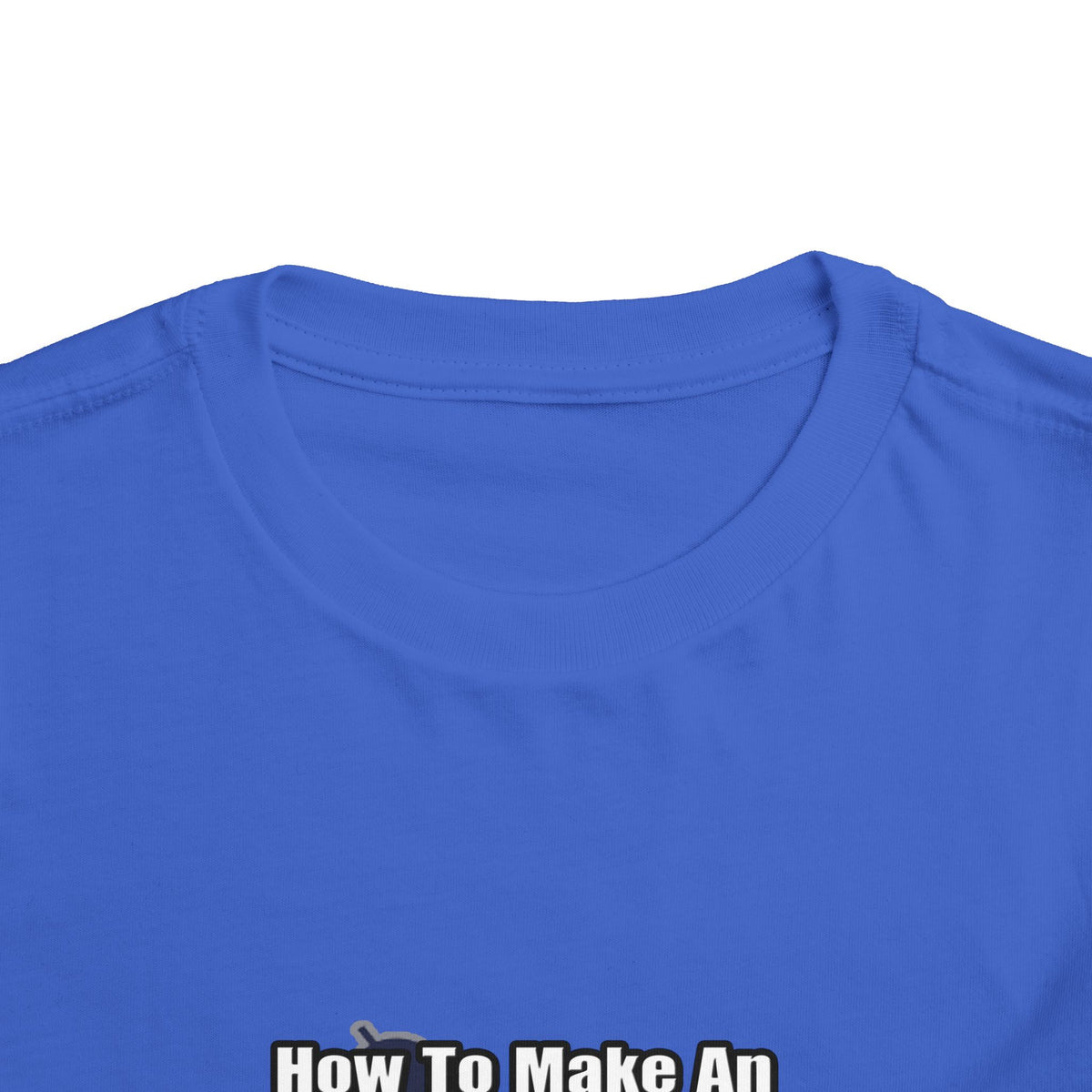 How To Make an Archaeologist - Toddler Short Sleeve Tee