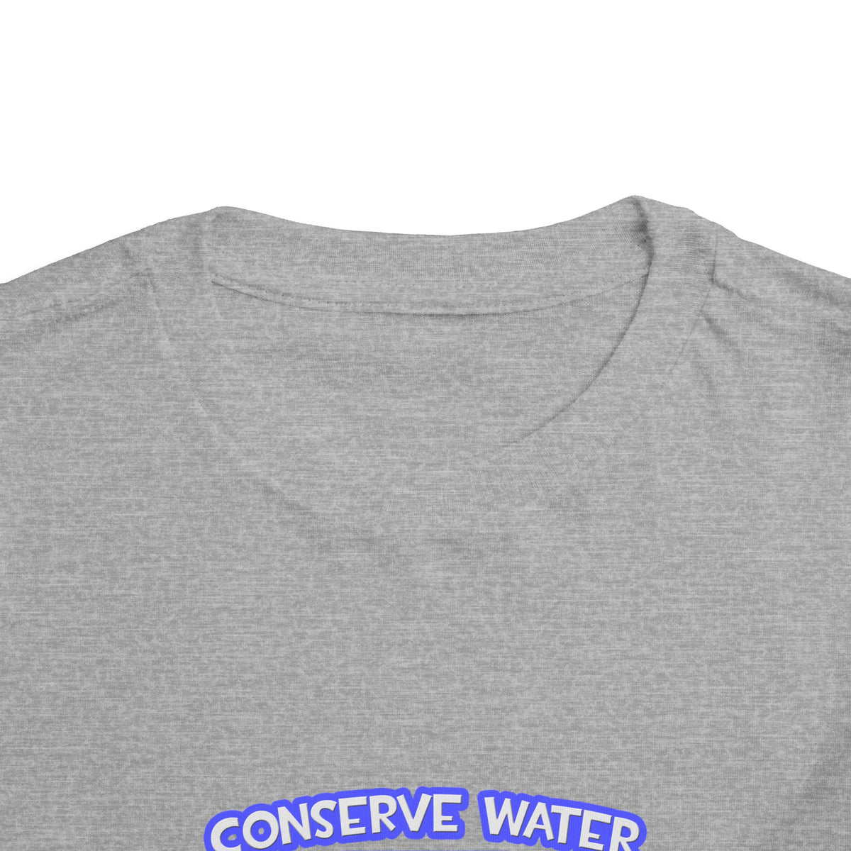 Conserve Water .. Shower With Anesthesiologist Asst - Toddler Short Sleeve Tee