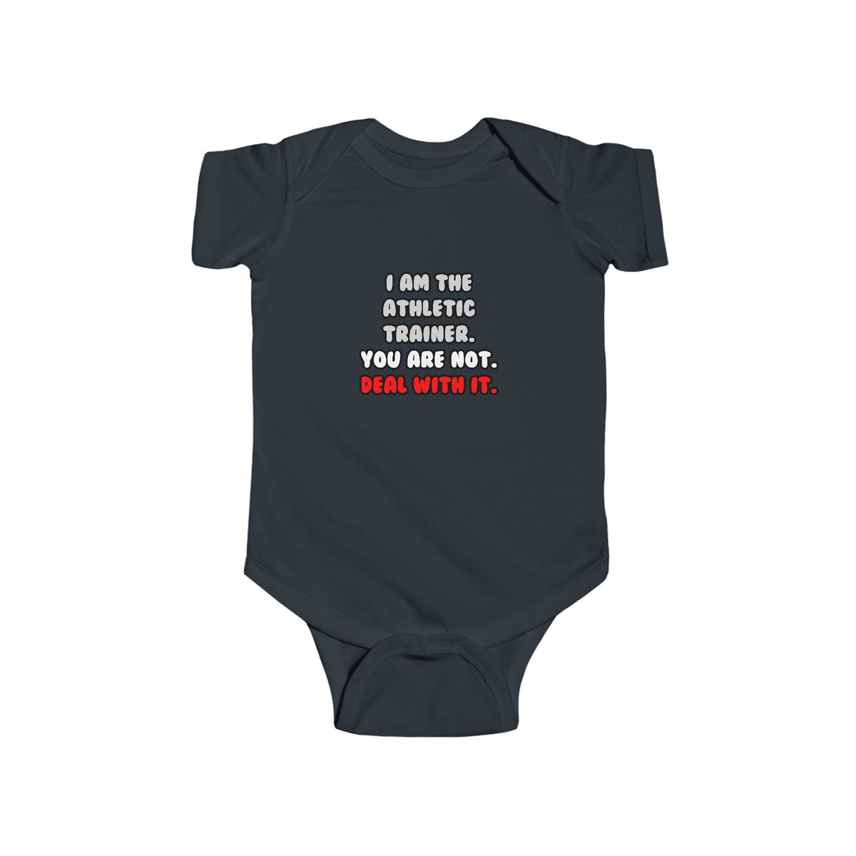 Deal With It ... Funny Athletic Trainer - Infant Fine Jersey Bodysuit