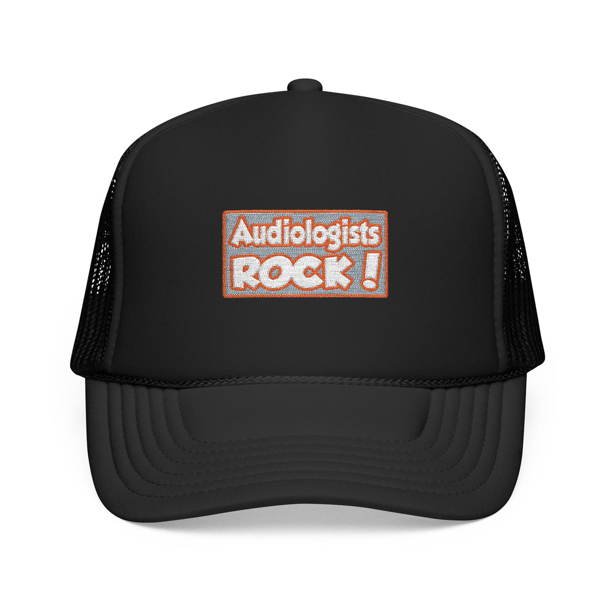 Audiologists Rock! - Foam Trucker Hat