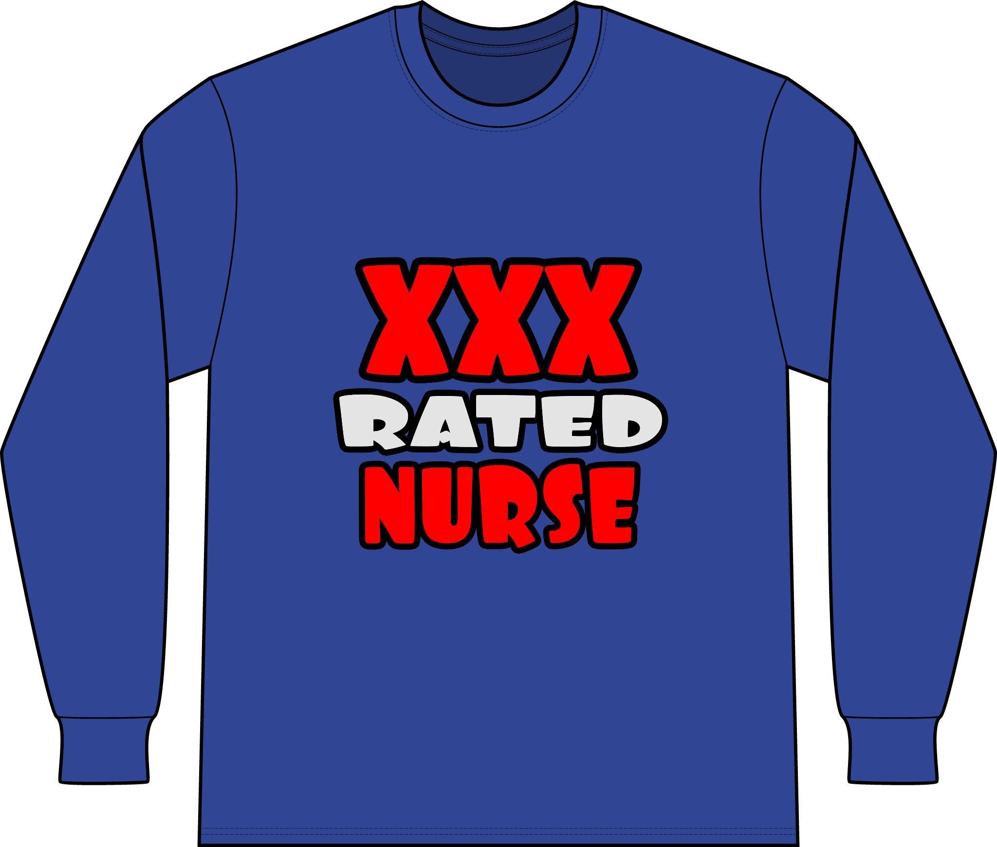 XXX Rated Nurse - Unisex Long Sleeve T-Shirt