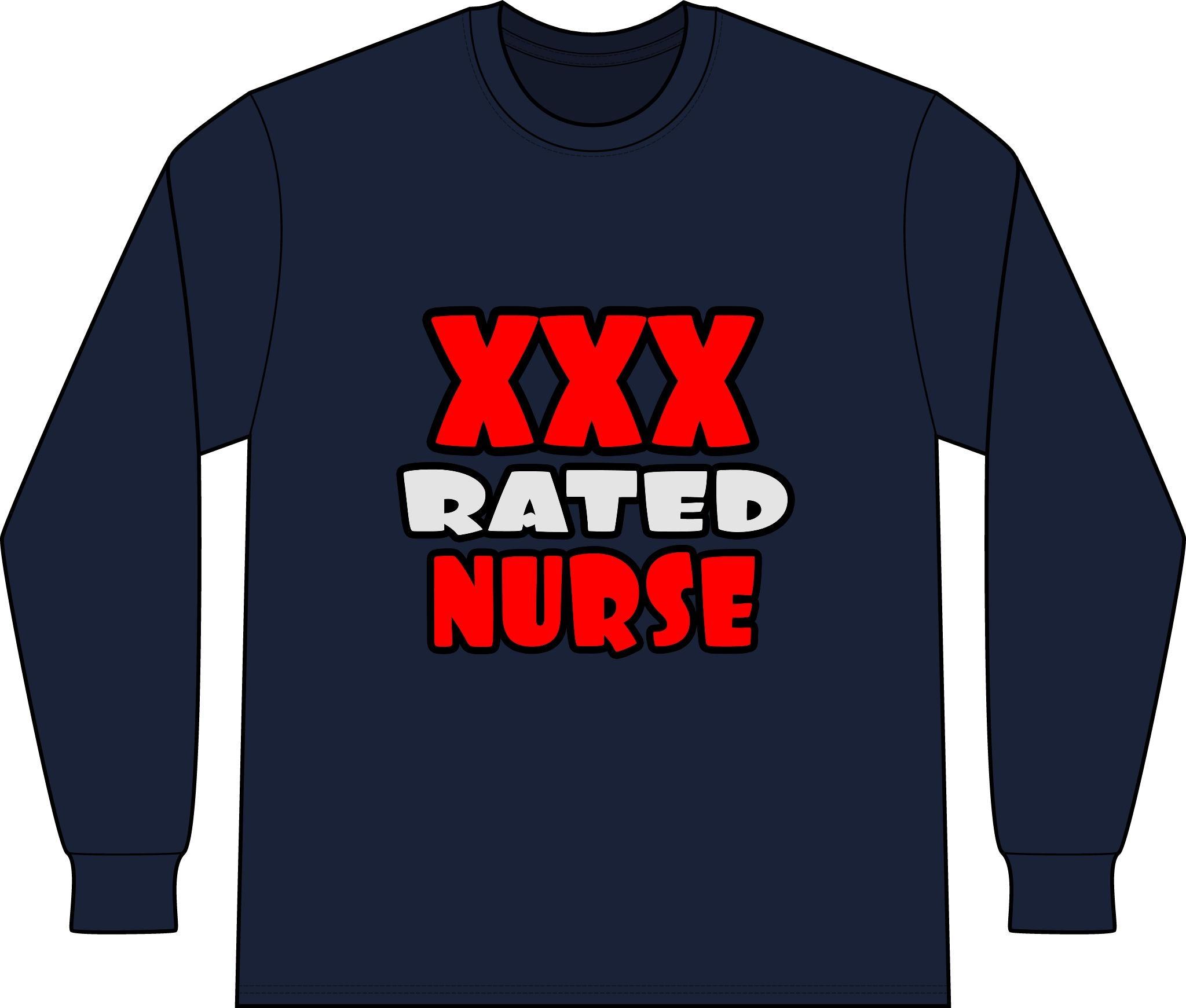XXX Rated Nurse - Unisex Long Sleeve T-Shirt