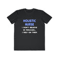 Miracles and Holistic Nurses - Men's Lightweight Fashion Tee