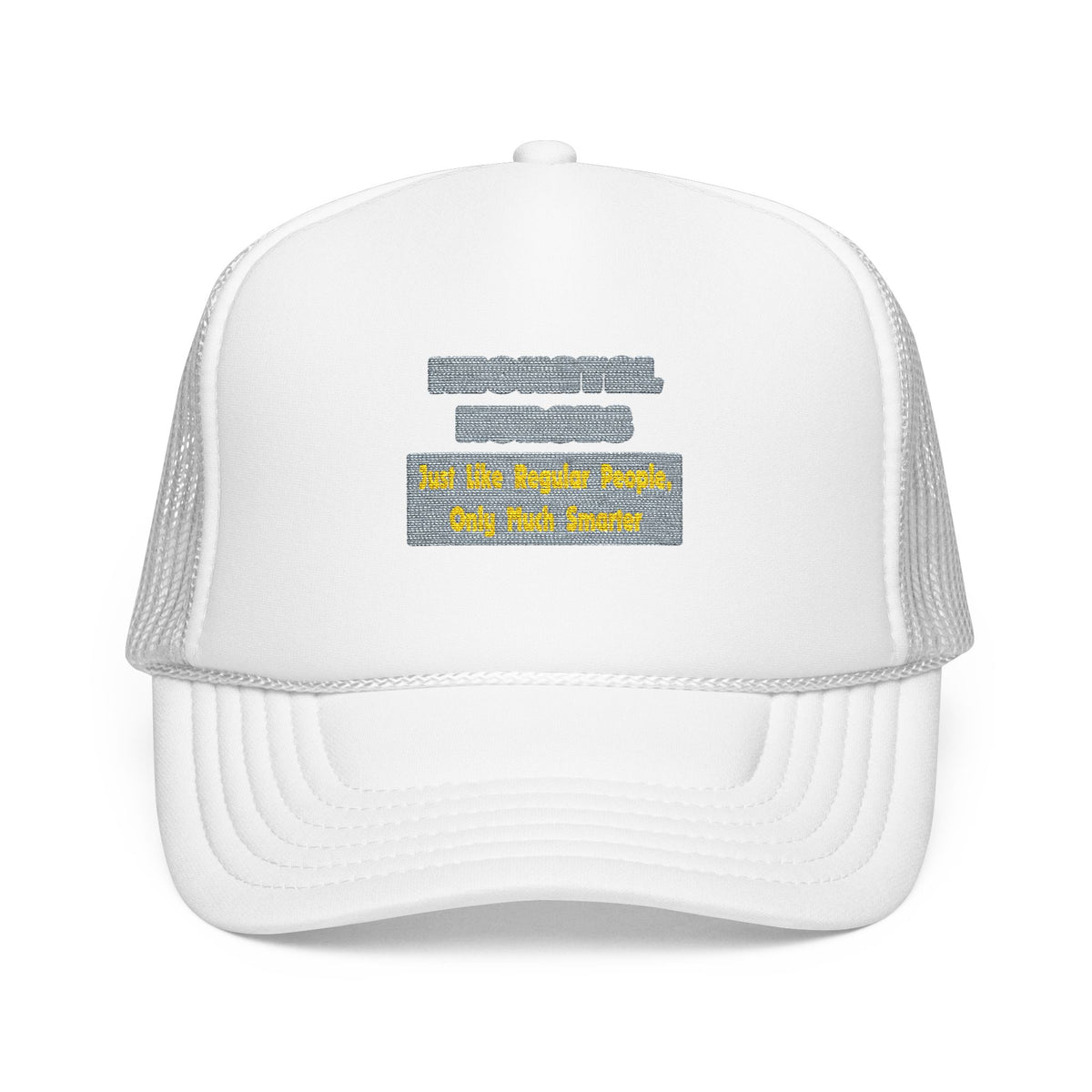Neonatal Nurses...Smarter - Foam Trucker Hat