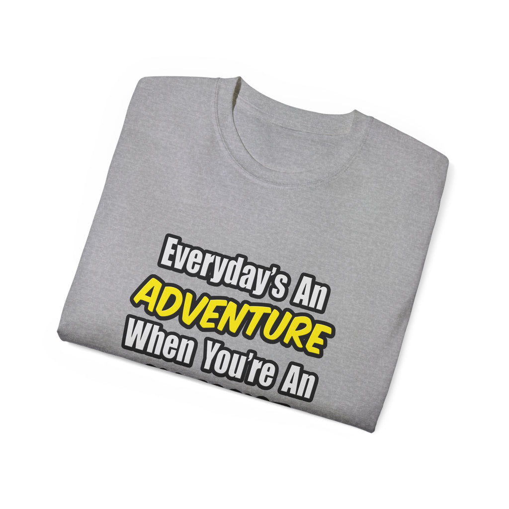 Everyday's An Adventure .. Allergist - Unisex Ultra Cotton Tee