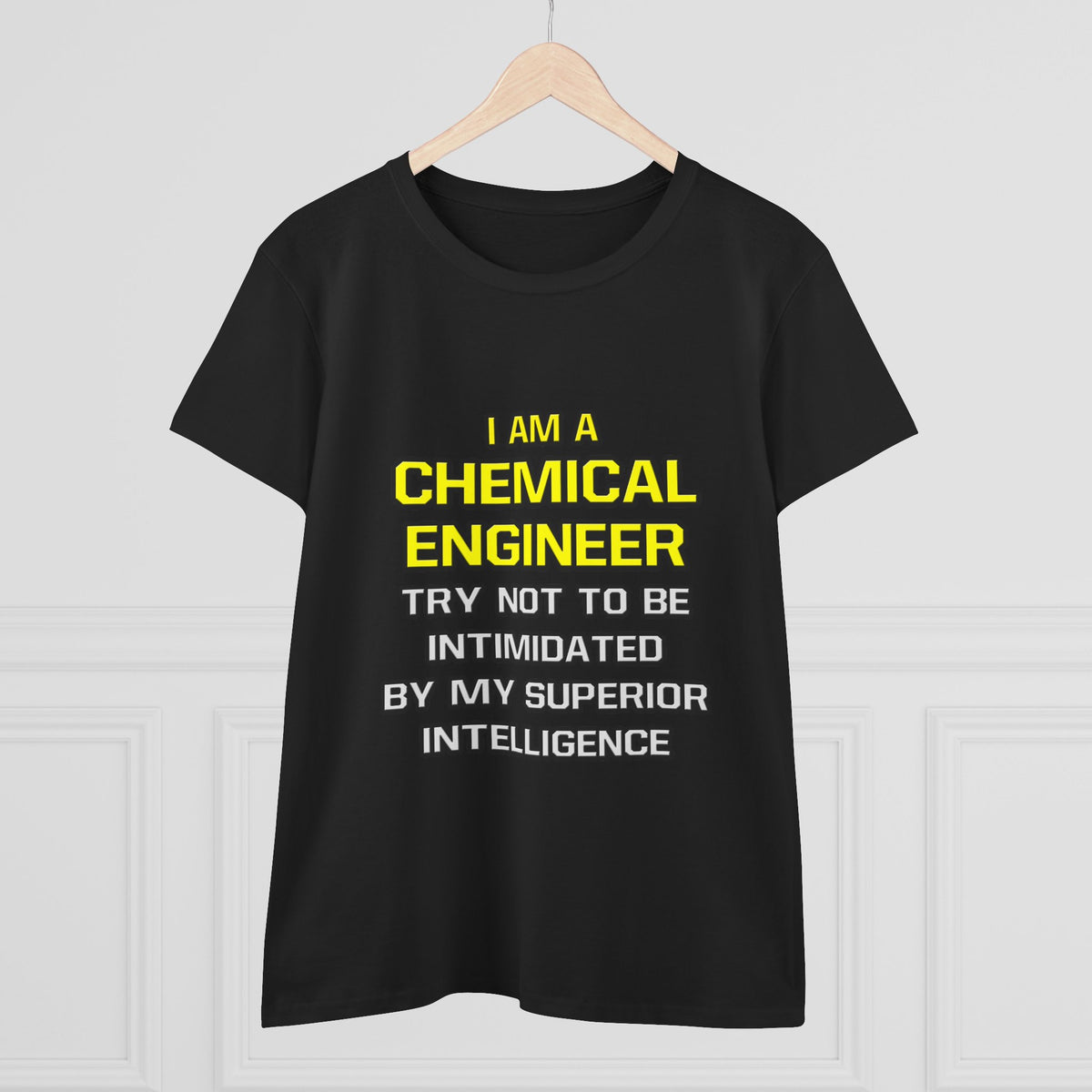 Chemical Engineer...Superior Intelligence - Women's Midweight Cotton Tee