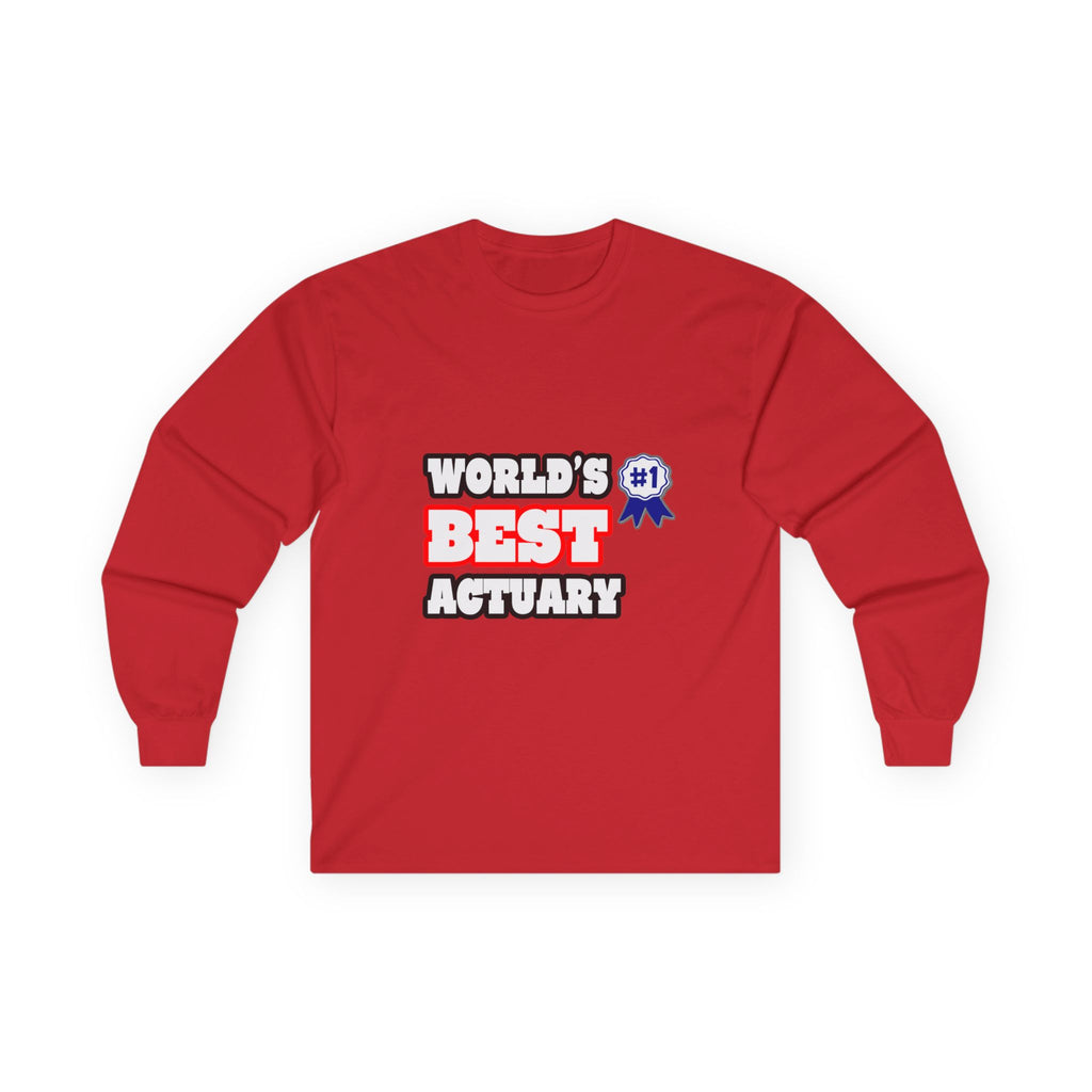 World's Best Actuary - Unisex Ultra Cotton Long Sleeve Tee