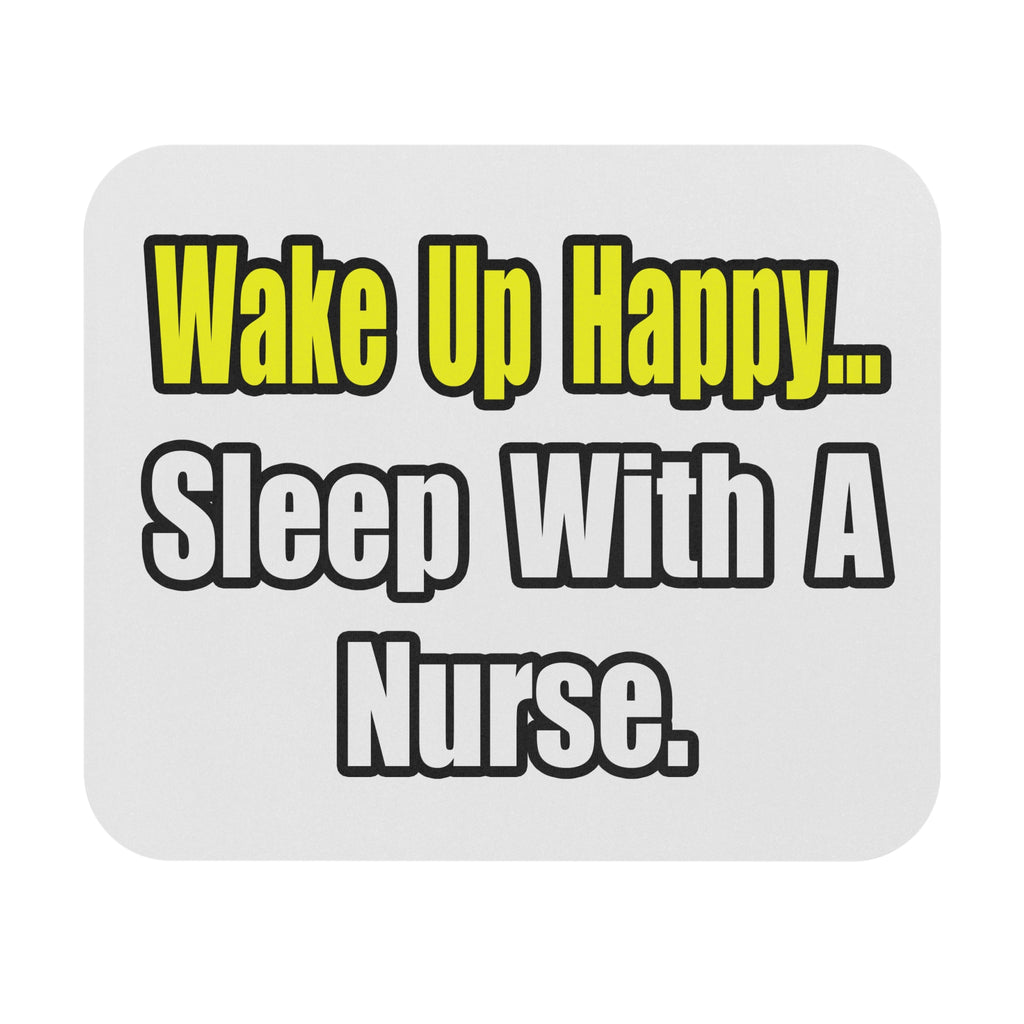 Sleep With a Nurse - Mouse Pad (Rectangle)