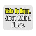 Sleep With a Nurse - Mouse Pad (Rectangle)
