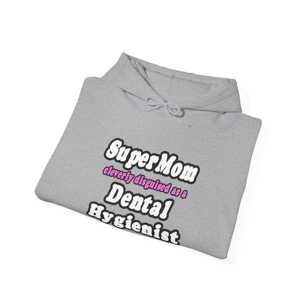 SuperMom...Dental Hygienist - Unisex Heavy Blend™ Hooded Sweatshirt