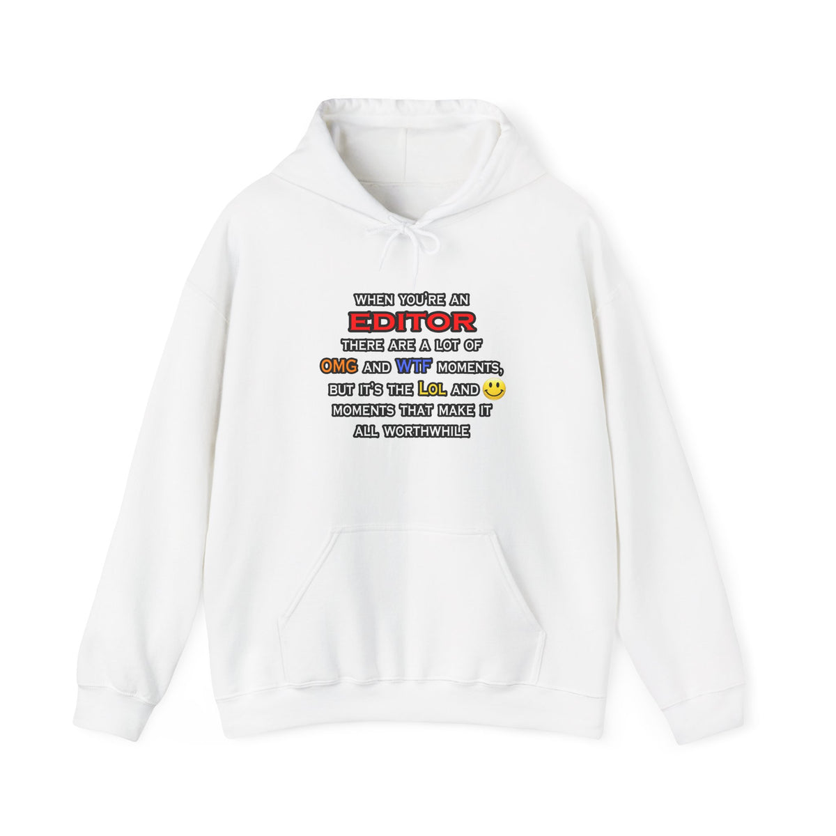 Editor ... OMG WTF LOL - Unisex Heavy Blend™ Hooded Sweatshirt