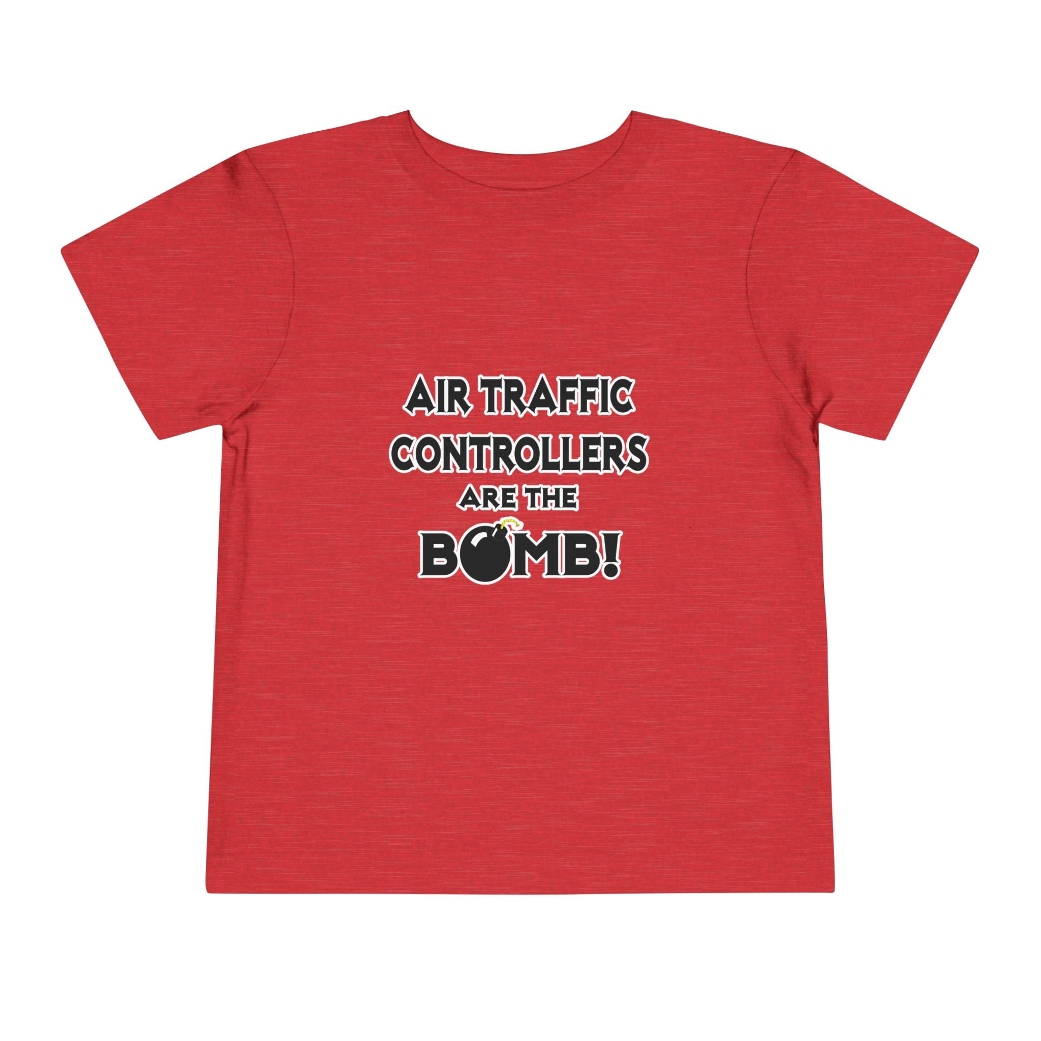Air Traffic Controllers Are The Bomb! - Toddler Short Sleeve Tee