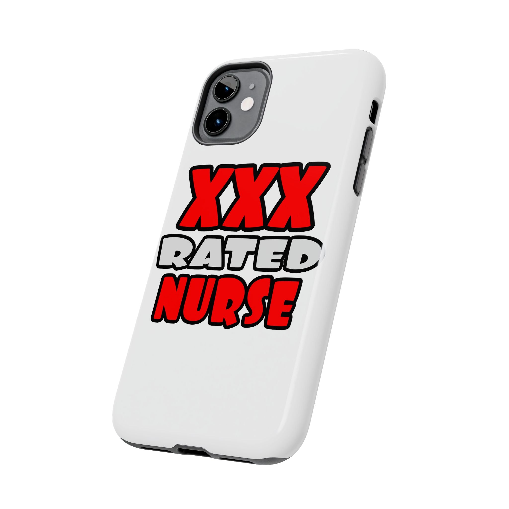 XXX Rated Nurse - Tough Phone Cases