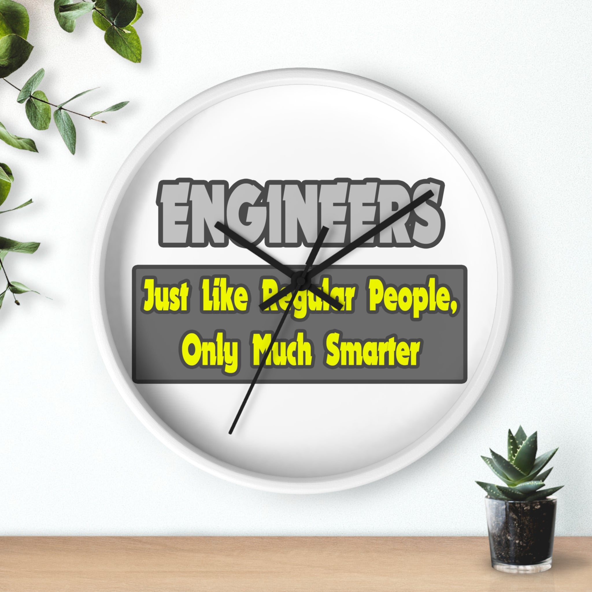 Engineers...Smarter - Wall Clock