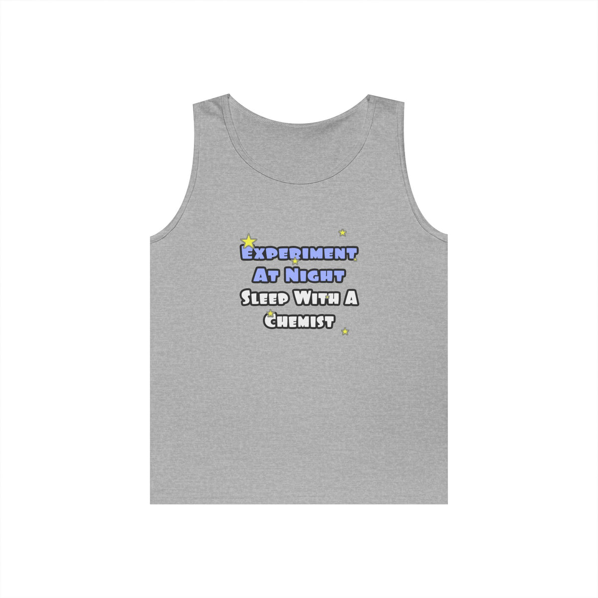 Experiment At Night...Sleep With a Chemist - Unisex Heavy Cotton Tank Top