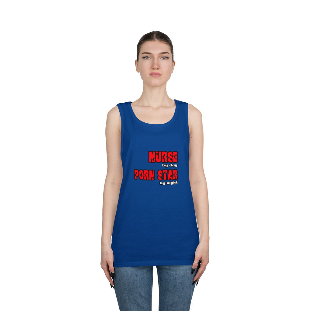 Nurse By Day...Porn Star By Night - Unisex Heavy Cotton Tank Top