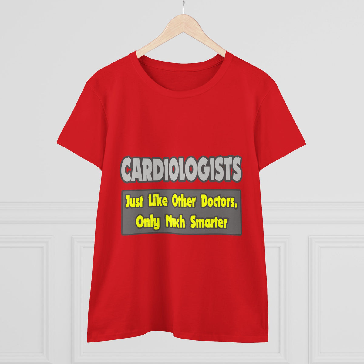 Cardiologists...Smarter - Women's Midweight Cotton Tee