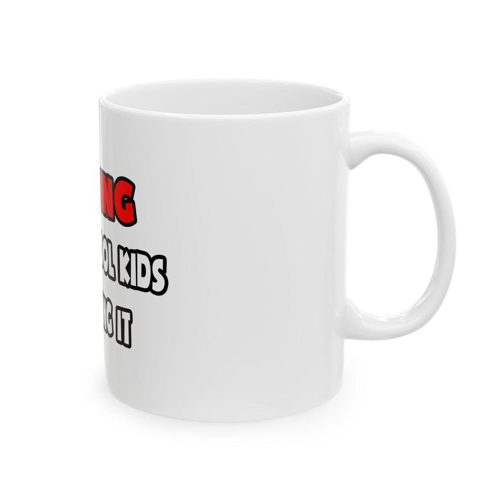 Funny Nurse Shirts and Gifts - Ceramic Mug, (11oz, 15oz)