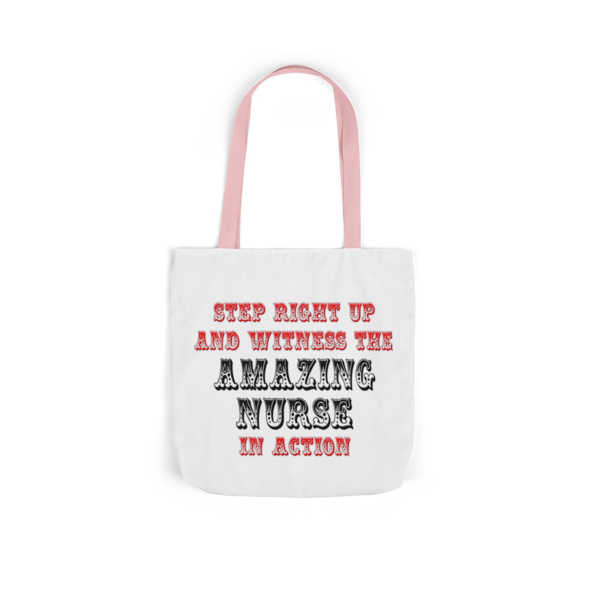 Amazing Nurse In Action - Canvas Tote Bag, 5-Color Straps