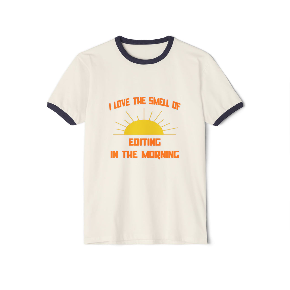 Smell of Editing in the Morning - Unisex Cotton Ringer T-Shirt