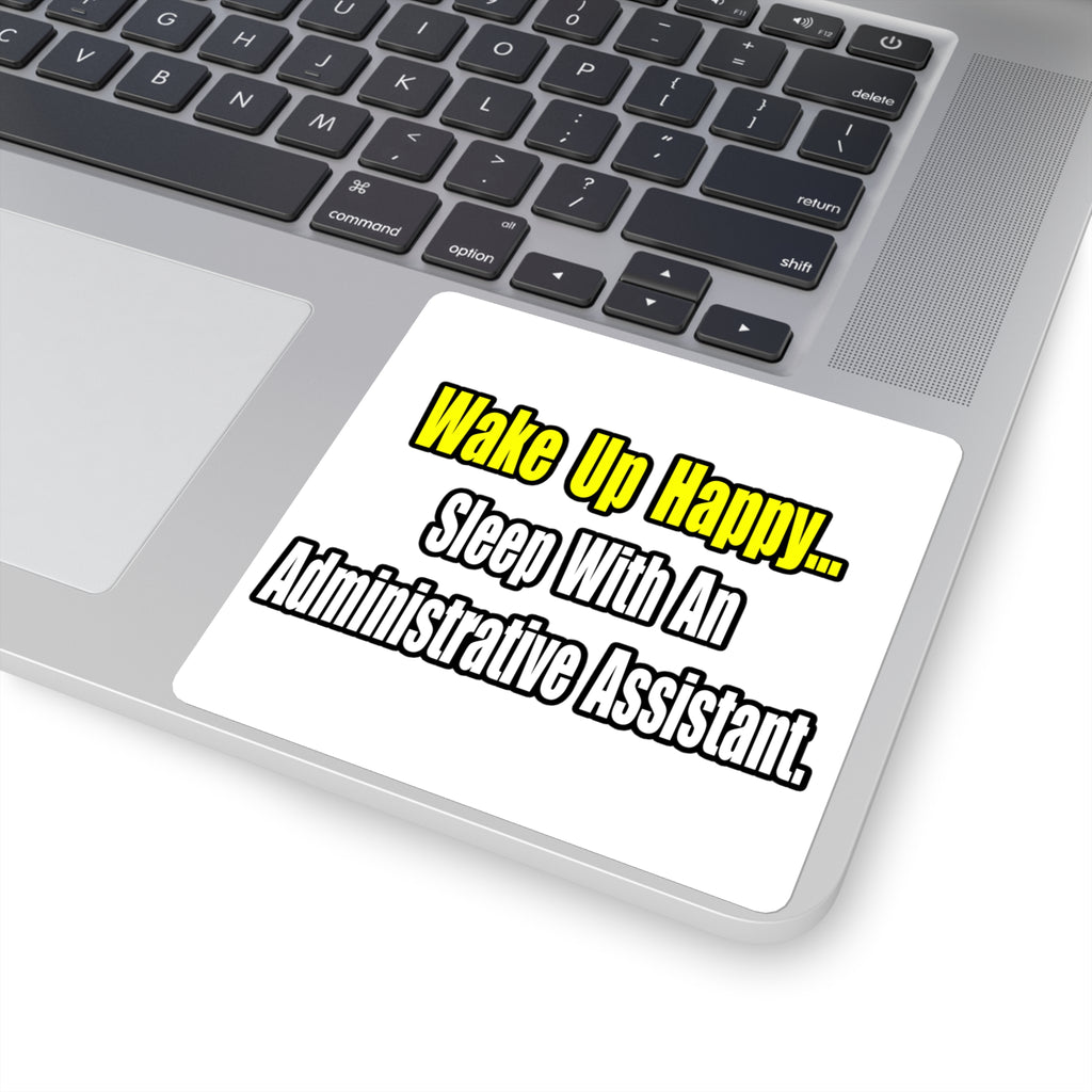 Sleep With An Administrative Assistant - Square Stickers