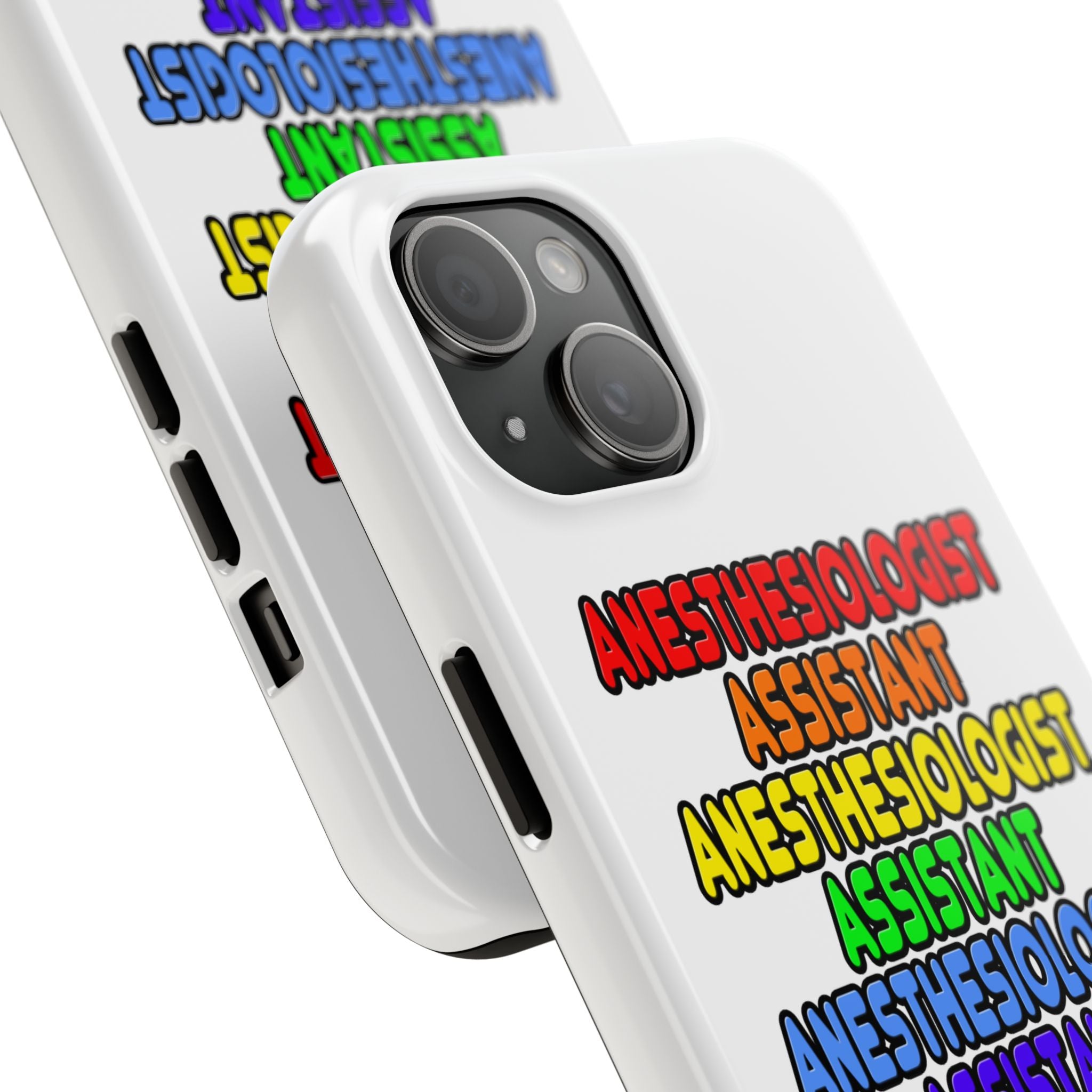 Rainbow Anesthesiologist Assistant - Tough Phone Cases