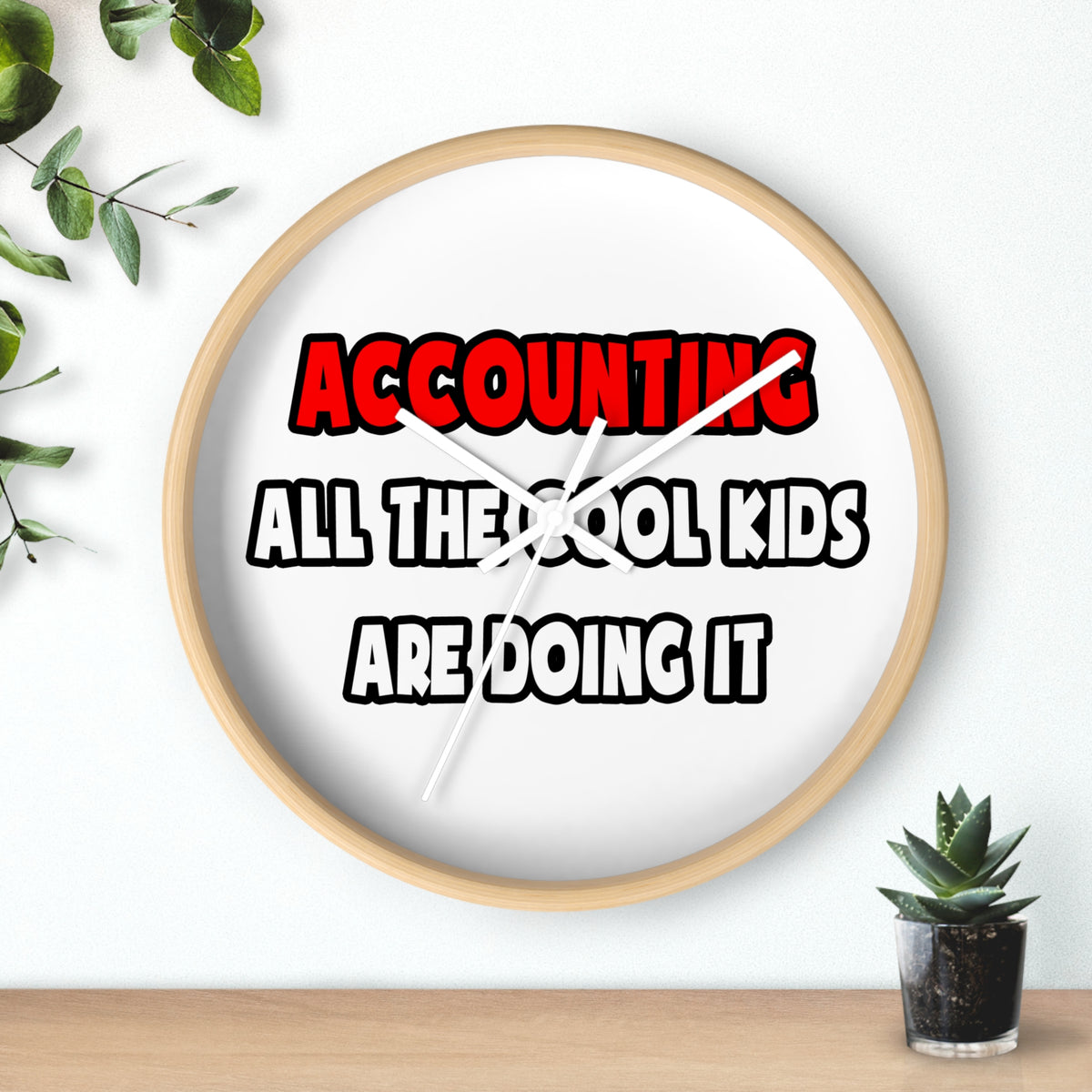 Funny Accountant Shirts and Gifts - Wall Clock