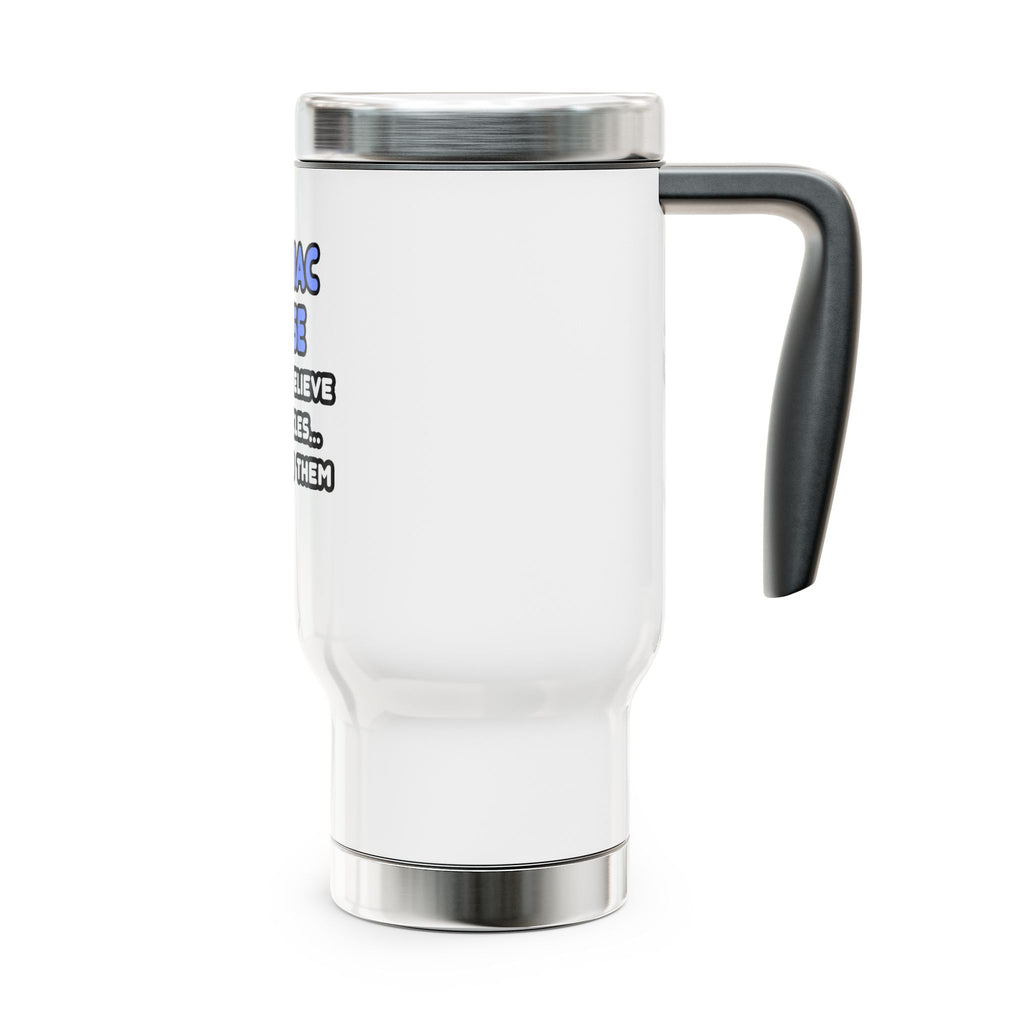 Miracles and Cardiac Nurses - Stainless Steel Travel Mug with Handle, 14oz