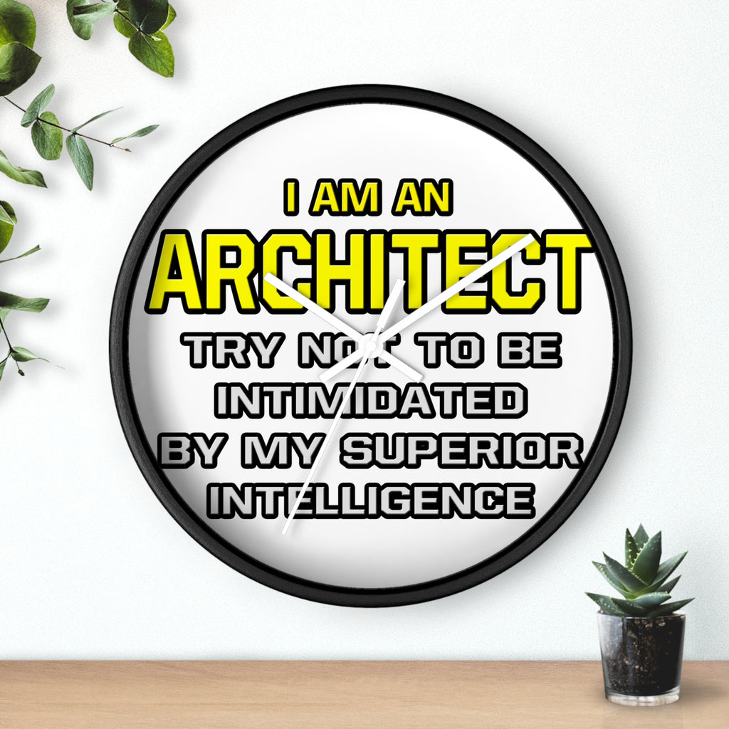 Architect...Superior Intelligence - Wall Clock