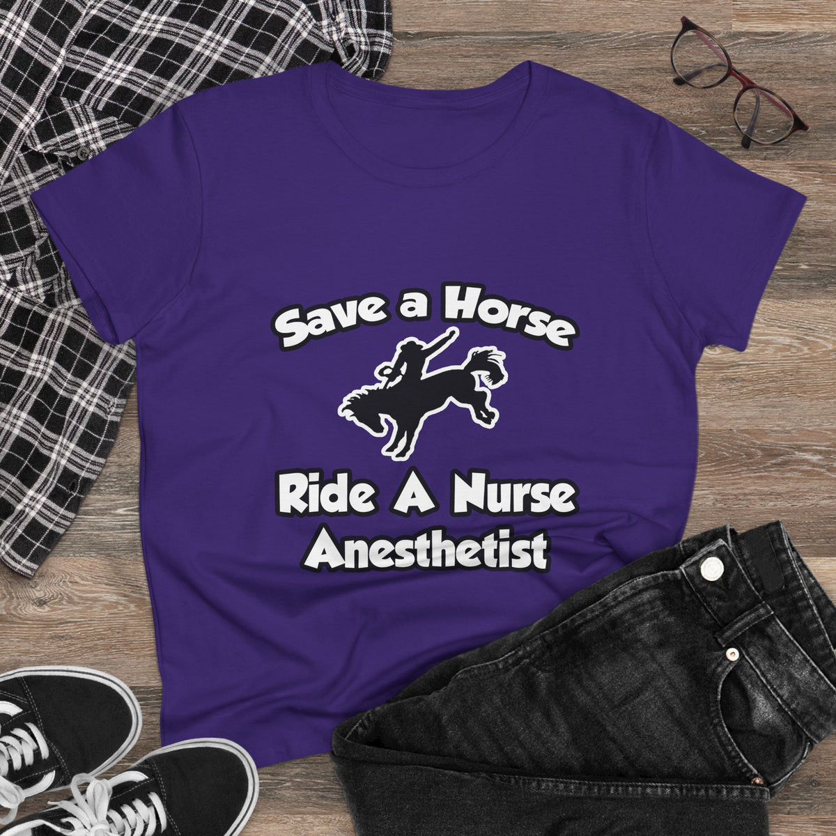 Save a Horse, Ride a Nurse Anesthetist - Women's Midweight Cotton Tee