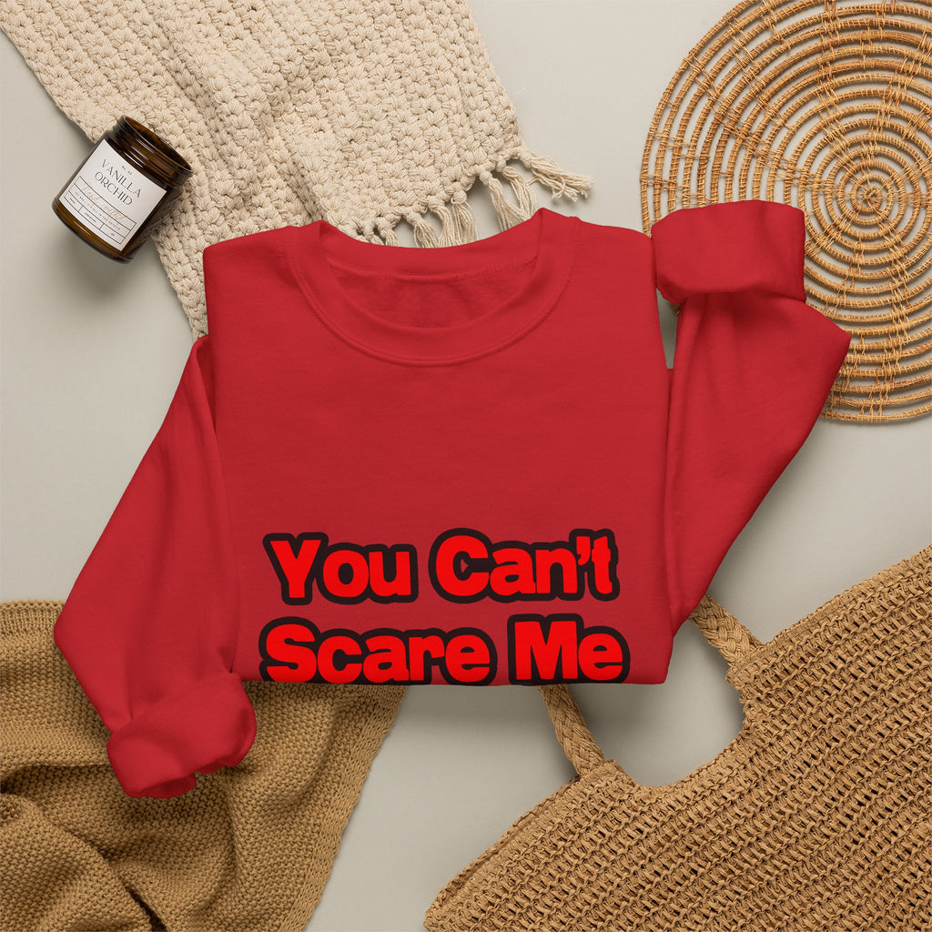 You Can't Scare Me...Actuary - Unisex Heavy Blend™ Crewneck Sweatshirt