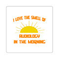 Smell of Audiology in the Morning - Square Stickers