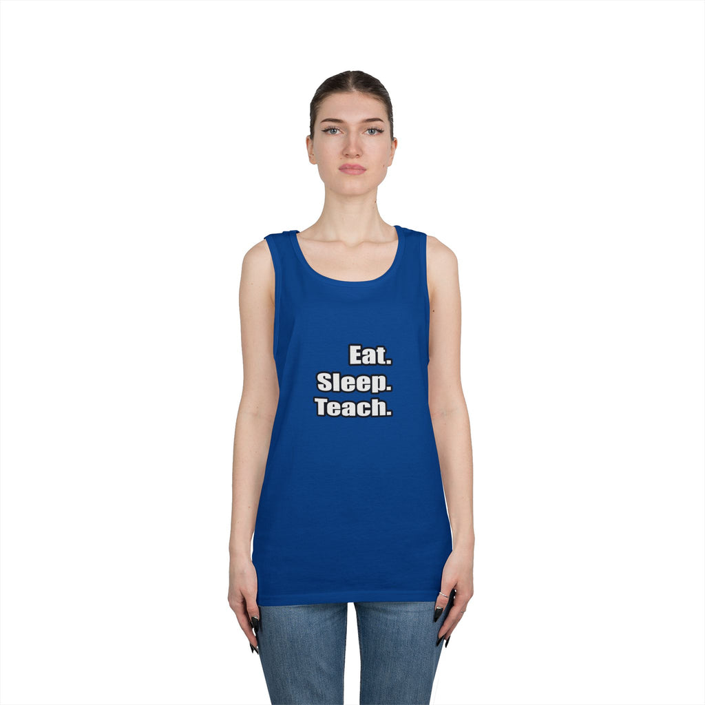eat sleep teach - Unisex Heavy Cotton Tank Top