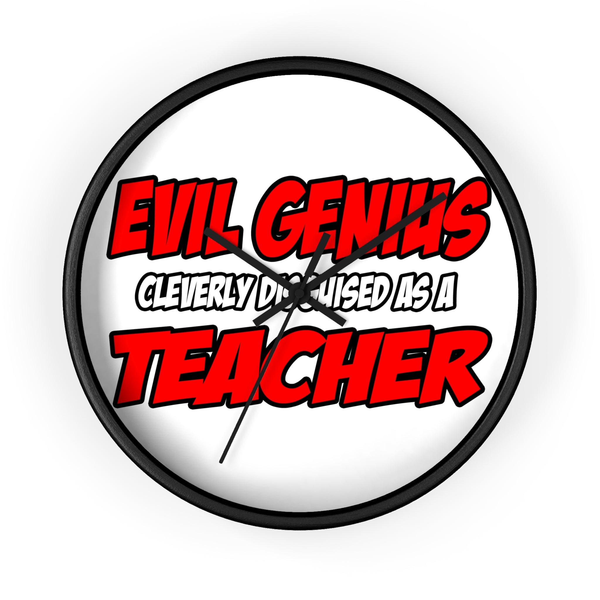 Evil Genius...Teacher - Wall Clock