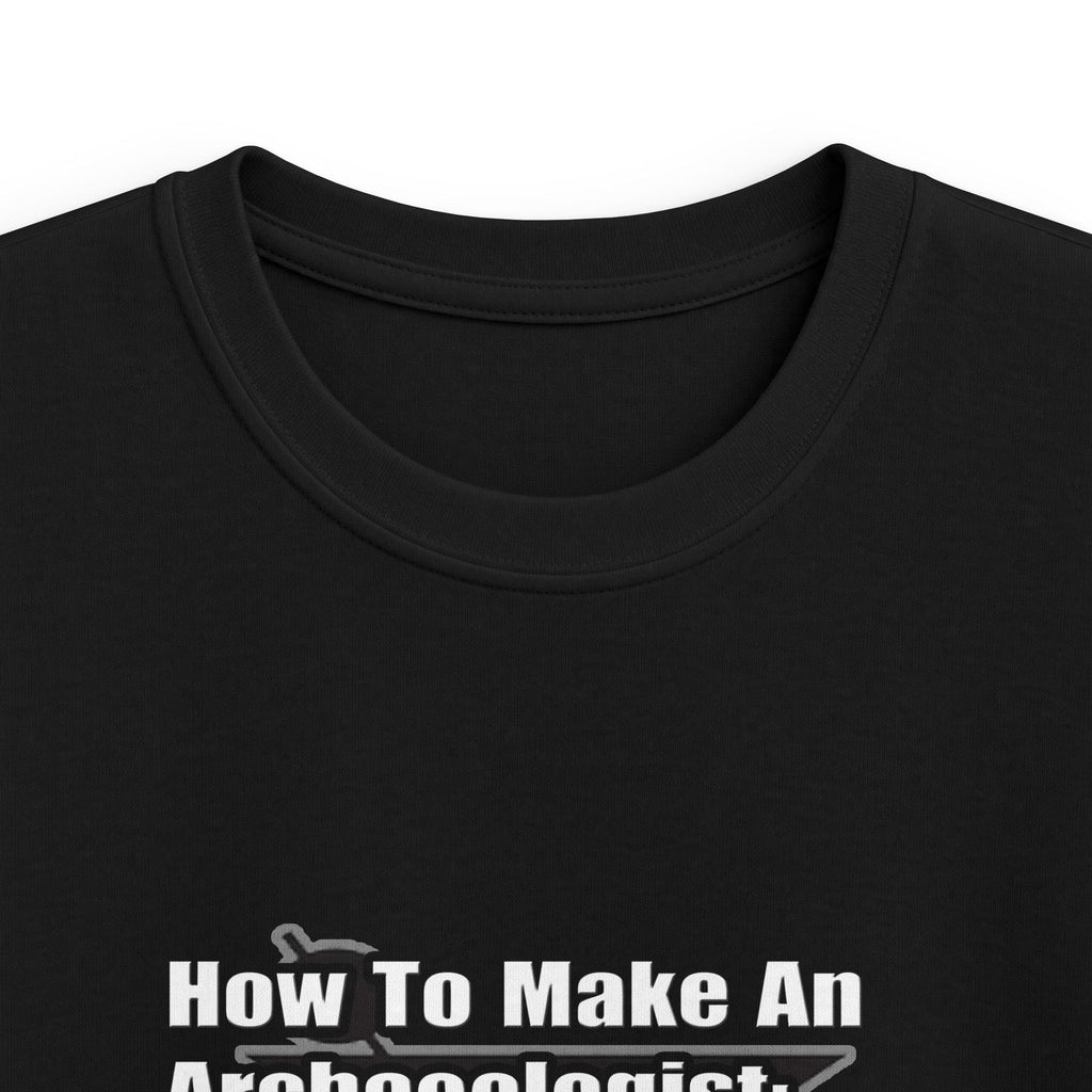 How To Make an Archaeologist - Kids Softstyle Tee