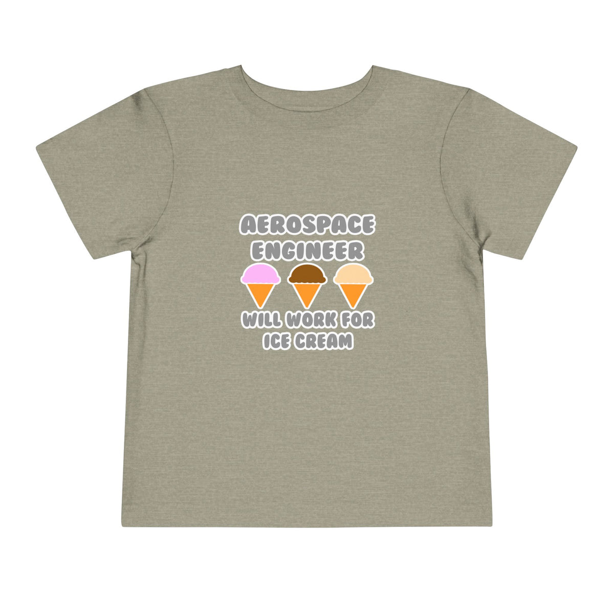 Aerospace Engineer ... Will Work For Ice Cream - Toddler Short Sleeve Tee