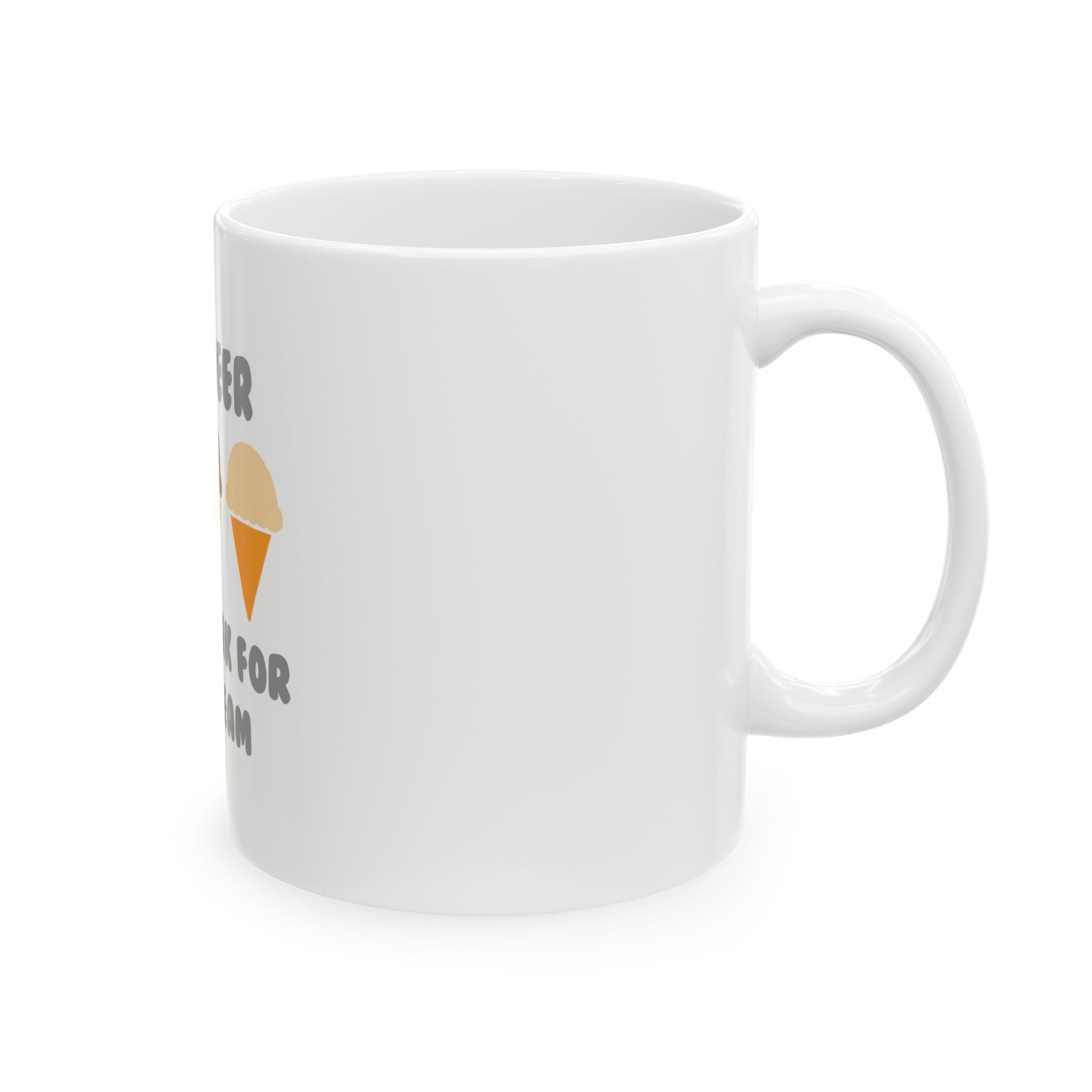 Engineer ... Will Work For Ice Cream - Ceramic Mug, (11oz, 15oz)
