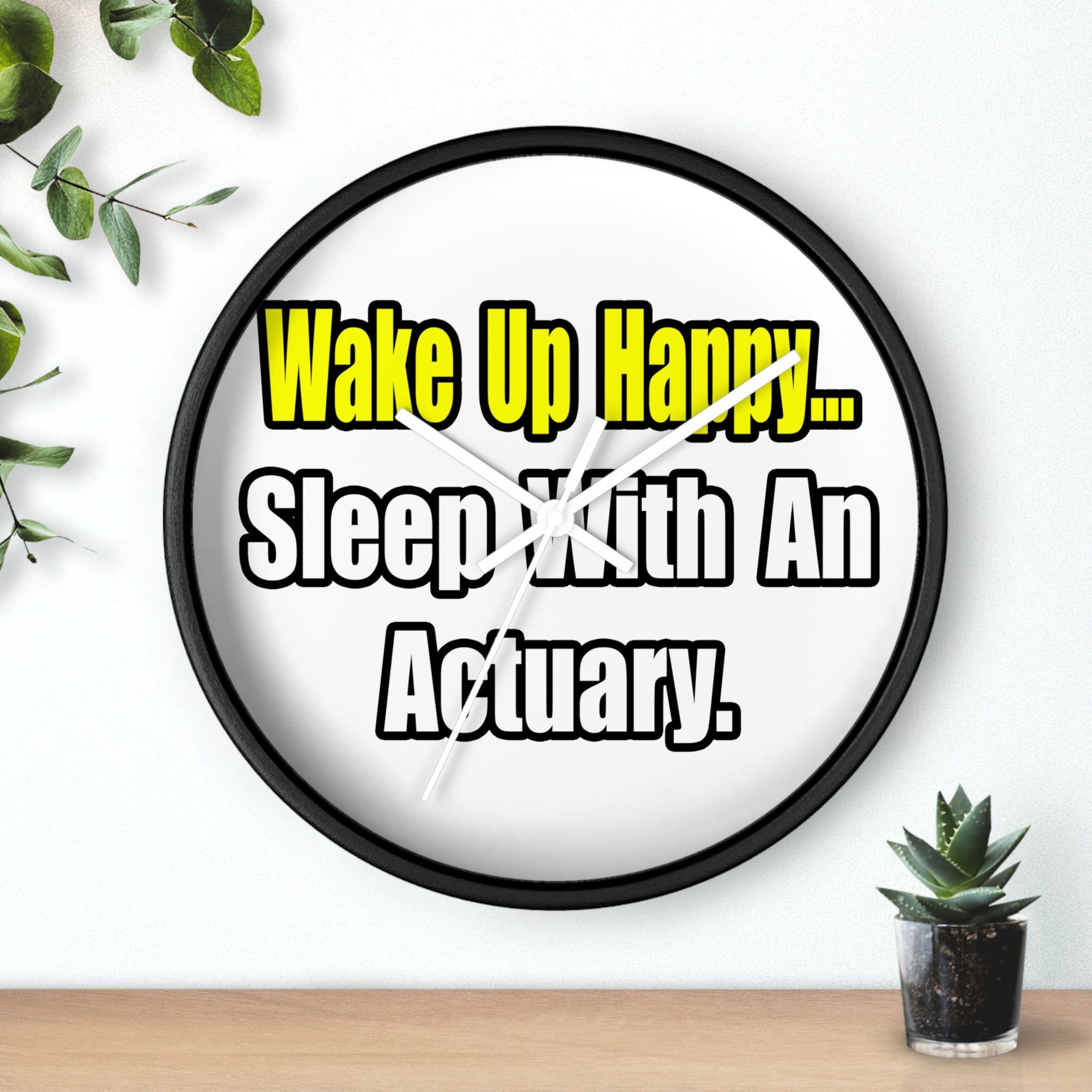 Sleep With an Actuary - Wall Clock
