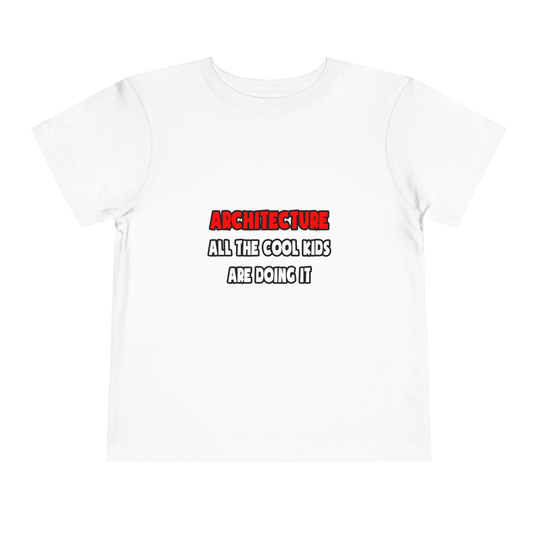 Funny Architect Shirts and Gifts - Toddler Short Sleeve Tee