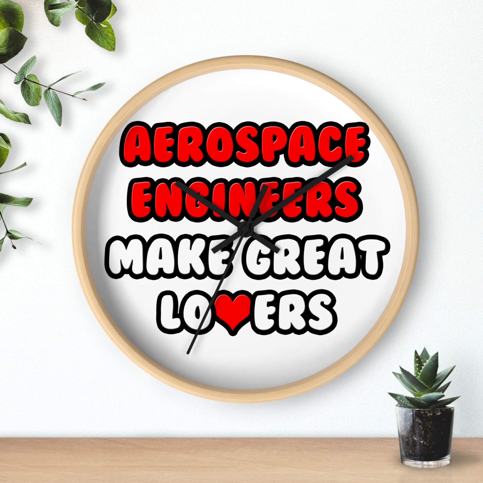 Aerospace Engineers Make Great Lovers - Wall Clock
