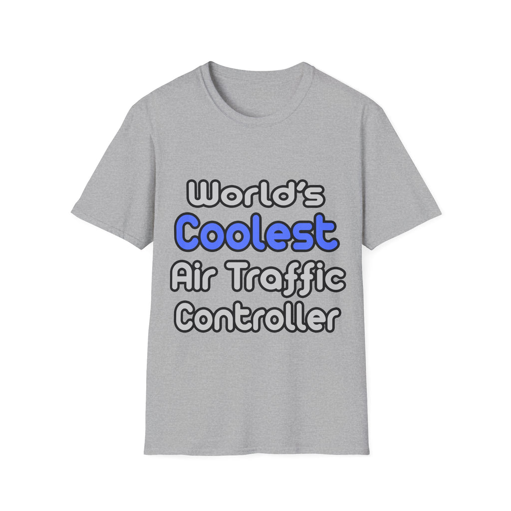 World's Coolest Air Traffic Controller - Unisex Softstyle T-Shirt