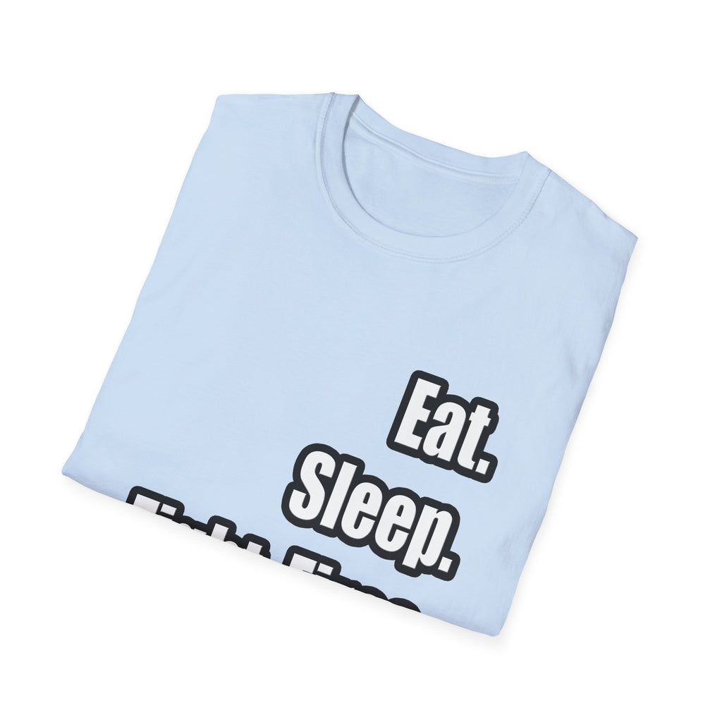 Eat. Sleep. Fight Fires. - Unisex Softstyle T-Shirt