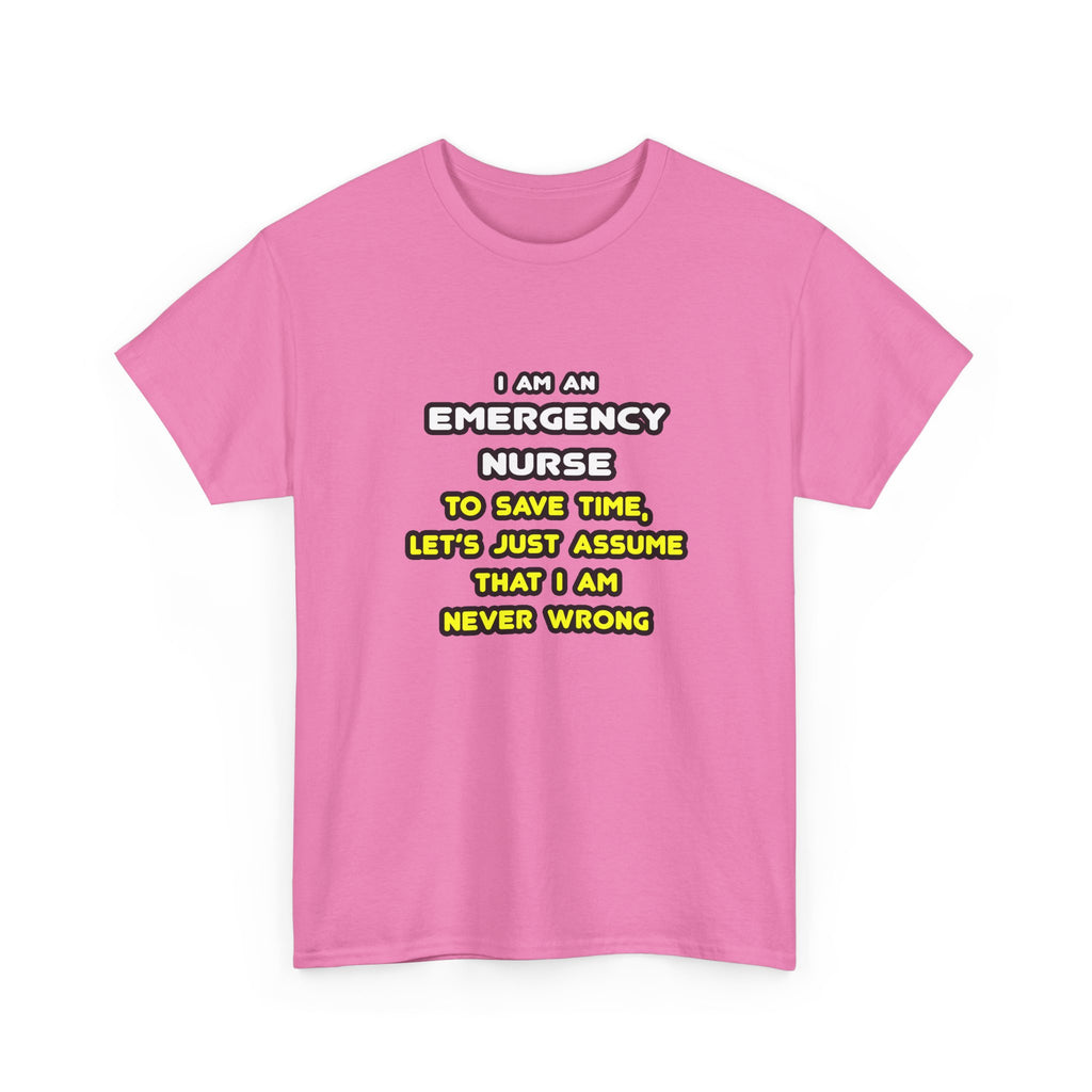 Funny Emergency Nurse T Shirts and Gifts - Unisex Heavy Cotton Tee
