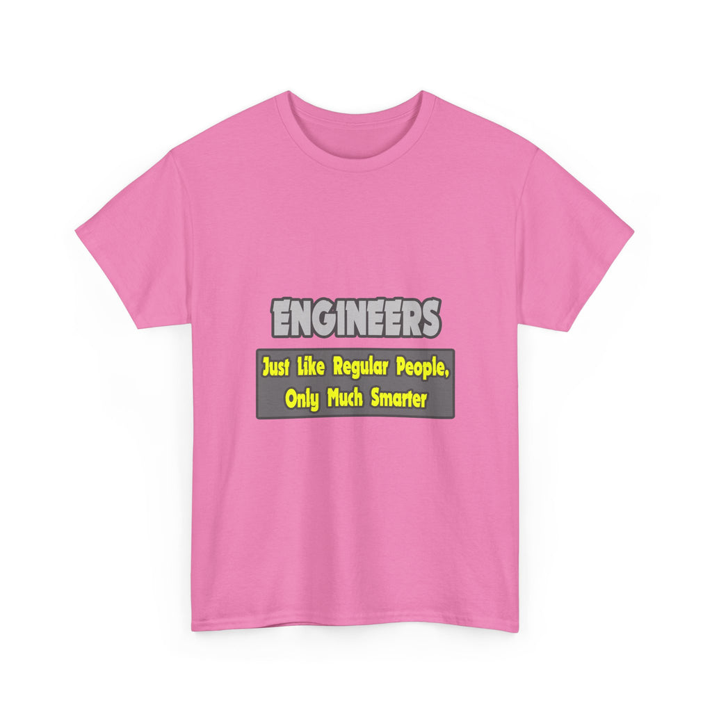 Engineers...Smarter - Unisex Heavy Cotton Tee